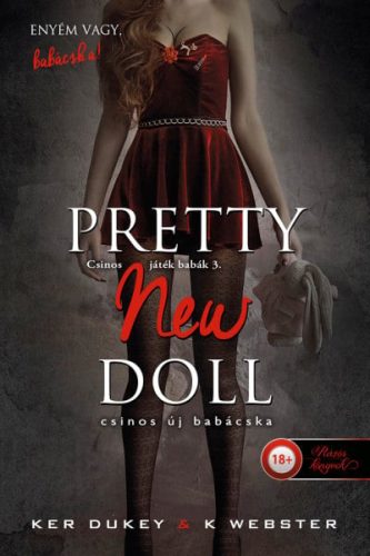 Ker Dukey, K. Webster - Pretty New Doll - Csinos új babácska