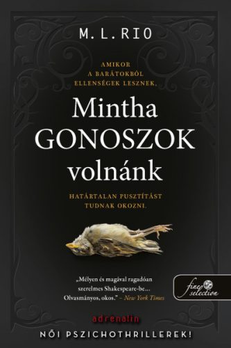 M.L. Rio - Mintha gonoszok volnánk