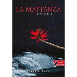 Tara Monti - La mattanza