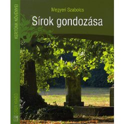 Megyeri Szabolcs - Sírok gondozása