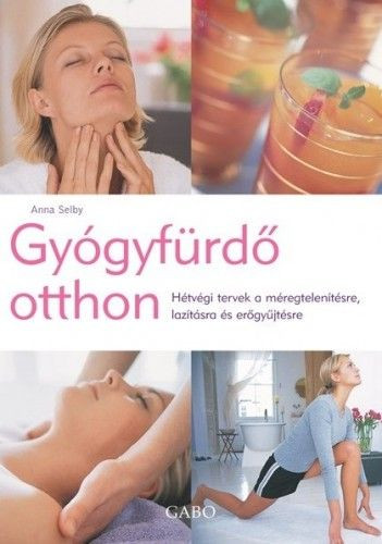 Anna Selby - Gyógyfürdő otthon