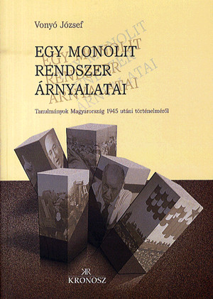 Vonyó József - Egy monolit rendszer árnyalatai