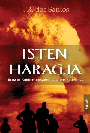 José Rodrigues Dos Santos - Isten haragja