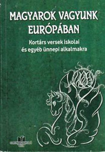 Magyarok vagyunk Európában