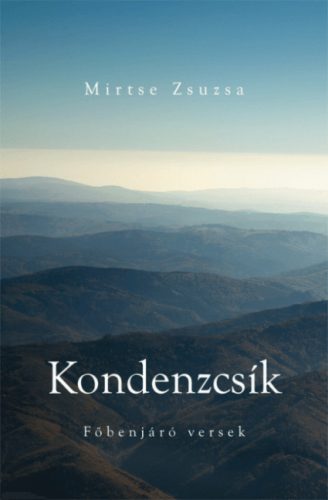 Kondenzcsík - főbenjáró versek