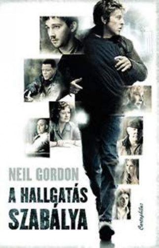 Neil Gordon - A hallgatás szabálya