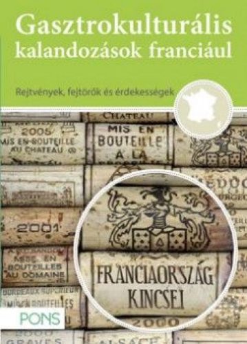 Isabelle Langenbach - Gasztrokulturális kalandozások franciául