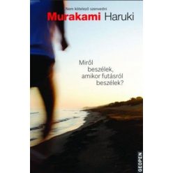   Murakami Haruki - Miről beszélek, amikor futásról beszélek?