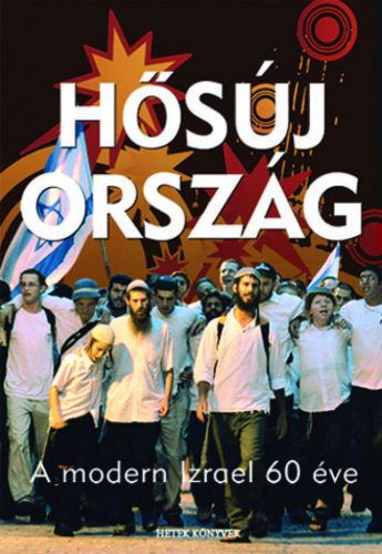 Hetek antológia - Hős új ország