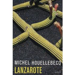 Michel Houellebecq - Lanzarote
