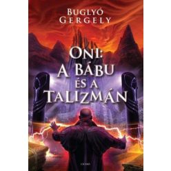 Buglyó Gergely - Oni: A bábu és a Talizmán