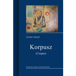 Czotter József - Korpusz (Corpus)