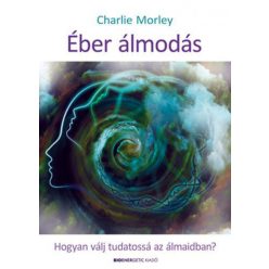 Charlie Morley - Éber álmodás
