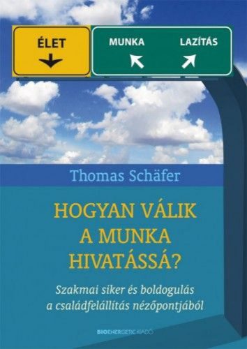 Thomas Schäfer - Hogyan válik a munka hivatássá?