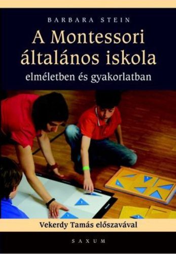 Barbara Stein - A Montessori általános iskola