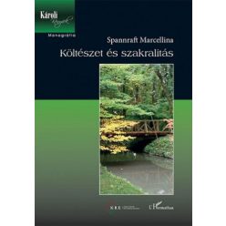 Spannraft Marcellina - Költészet és szakralitás