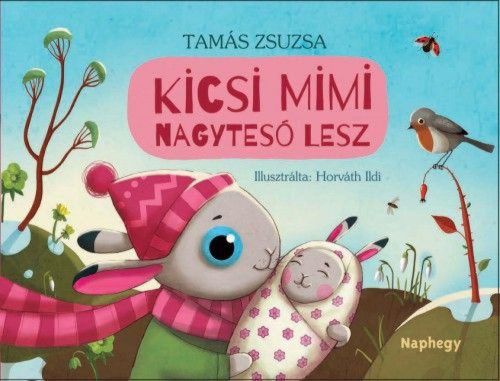 Tamás Zsuzsa - Kicsi Mimi nagytesó lesz