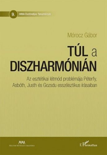 Mórocz Gábor - Túl a diszharmónián