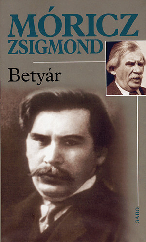 Móricz Zsigmond - Betyár