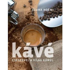 Kávé – Csészével a világ körül