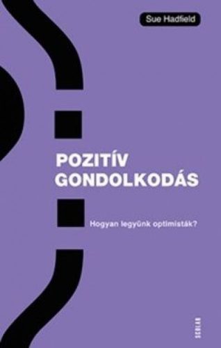 Sue Hadfield - Pozitív gondolkodás