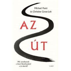   Az Út – Mit tanulhatunk a kínai filozófusoktól a jó életről?