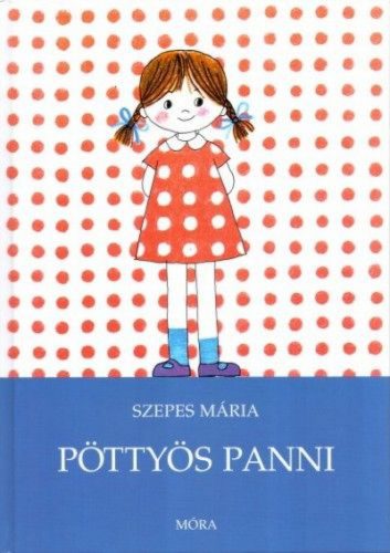 Szepes Mária - Pöttyös Panni