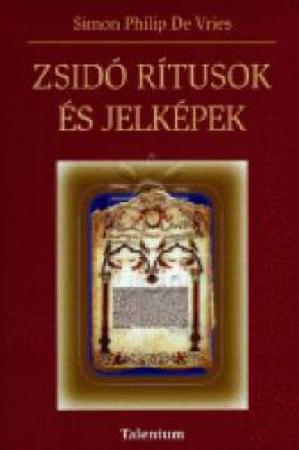 Philip De Simon Vries - Zsidó rítusok és jelképek