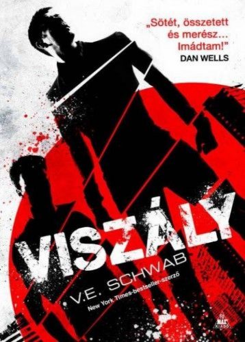 V. E. Schwab - Viszály