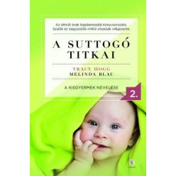 Melinda Blau, Tracy Hogg - A suttogó titkai 2.