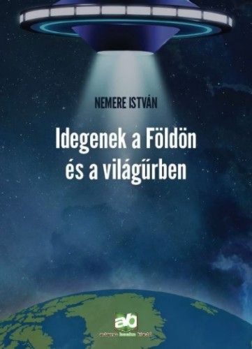 Idegenek a Földön és a világűrben