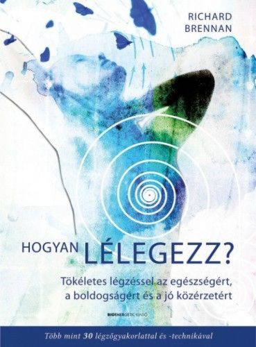 Hogyan lélegezz?