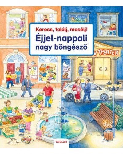 Susanne Gernhäuser - Keress, találj, mesélj! Éjjel-nappali nagy böngésző