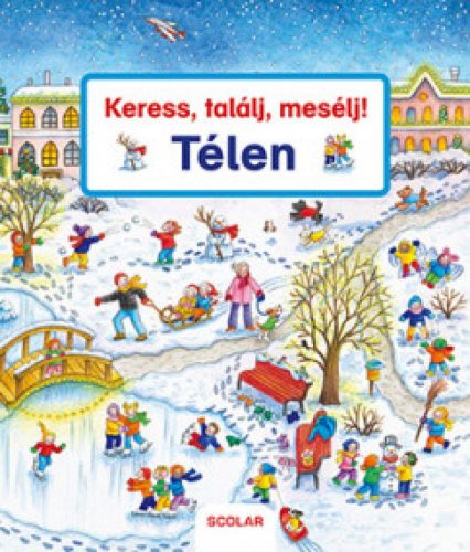 Susanne Gernhäuser - Keress, találj, mesélj! - Télen