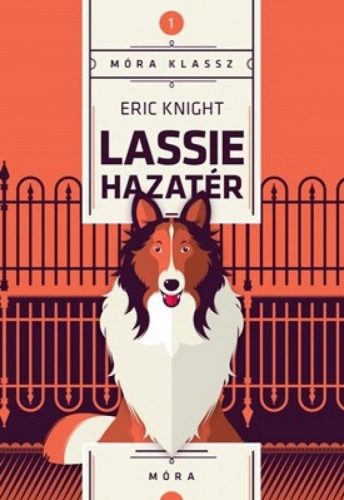 Eric Knight - Lassie hazatér