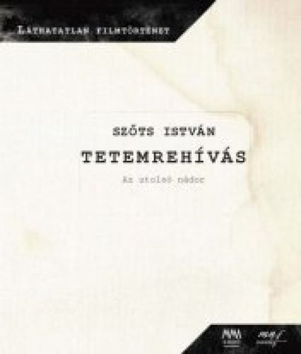 Szőts István - Tetemrehívás - DVD melléklettel