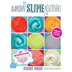 Alyssa Jagan - Alapkönyv slime készítéséhez