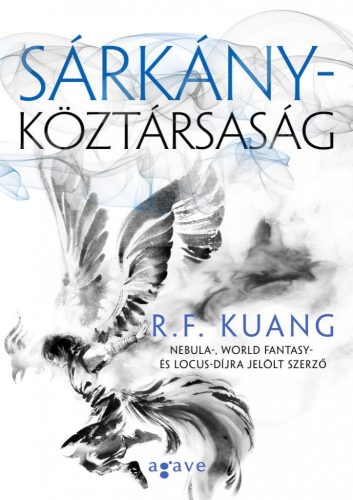 R.F. Kuang - Sárkányköztársaság