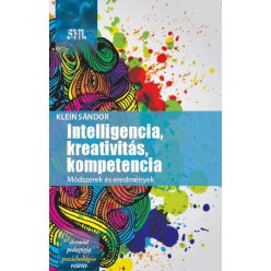 Klein Sándor - Intelligencia, kreativitás, kompetencia