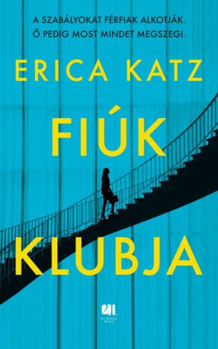 Erica Katz - Fiúk klubja