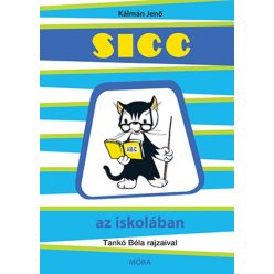 Kálmán Jenő - Sicc az iskolában