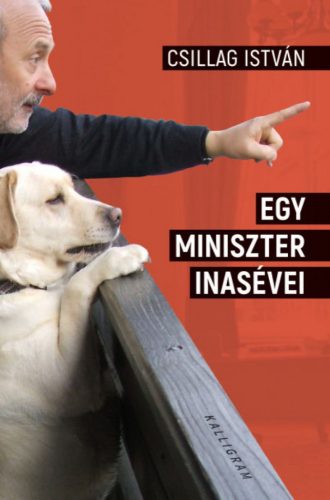 Csillag István - Egy miniszter inasévei