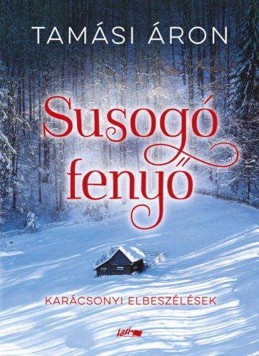 Tamási Áron - Susogó fenyő