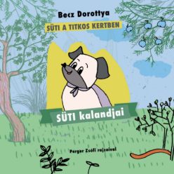 Becz Dorottya - Süti kalandjai