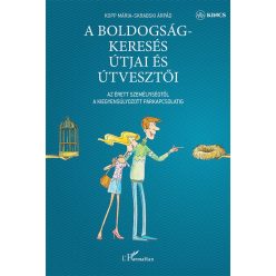 A boldogságkeresés útjai és útvesztői