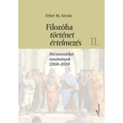 Filozófia, történet, értelmezés II. kötet