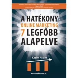 A hatékony online marketing 7 legfőbb alapelve