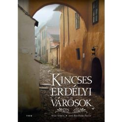 Szász András - Kincses Erdélyi városok