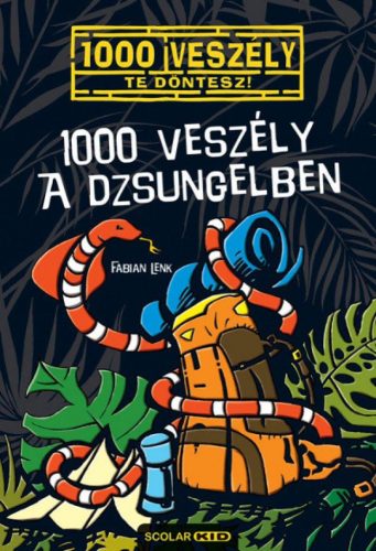 Fabian Lenk - 1000 veszély a dzsungelben