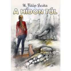 N. Fülöp Beáta - A hídon túl